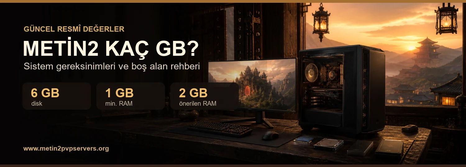 Metin2 kaç GB ve sistem gereksinimleri için bilgisayar, 6 GB disk ve RAM bilgili kapak